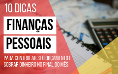 10 melhores dicas de finanças pessoais