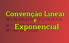 Convenção Linear e Exponencial – Exercícios Resolvidos