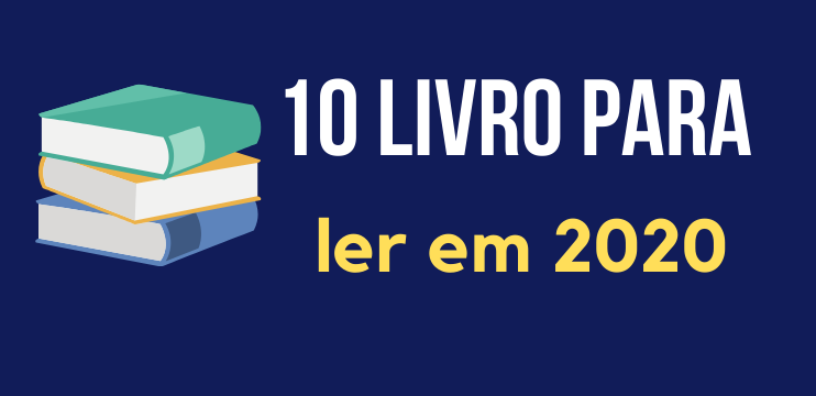 Dicas dos 10 melhores livros de finanças pessoais para ler em 2020